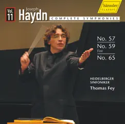 Haydn, J.: Symphonies, Vol. 11 - Nos. 57, 59, 65 by Thomas Fey & Heidelberg Symphony Orchestra album reviews, ratings, credits