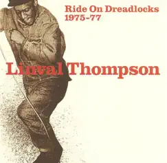 Ride On Dreadlocks 1975-1977 by Linval Thompson album reviews, ratings, credits
