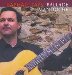 Ballade Manouche - EP by Jean-Claude Bénéteau, Ramon Galan & Raphaël Faÿs album reviews, ratings, credits