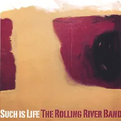 Such Is Life by The Rolling River Band album reviews, ratings, credits