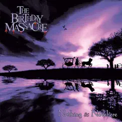 Nothing and Nowhere by The Birthday Massacre album reviews, ratings, credits