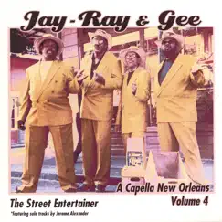 A Capella New Orleans, Vol. 4 by Jay-Ray & Gee album reviews, ratings, credits