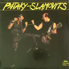 Pataki - Slamovits by ATtila Pataki & István Slamovits album reviews, ratings, credits