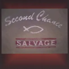 Salvage by Second Chance album reviews, ratings, credits