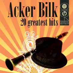 20 Greatest Hits (Re-Recorded Versions) by Acker Bilk album reviews, ratings, credits