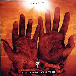 Spirit by Culture Kultür album reviews, ratings, credits