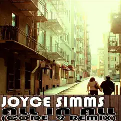 All In All - Single by Joyce Simms & Code_9 album reviews, ratings, credits