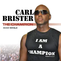 The Champion by Carl Brister album reviews, ratings, credits