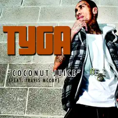 Coconut Juice (feat. Travis McCoy) Song Lyrics
