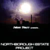 Northborough Estate Project album lyrics, reviews, download