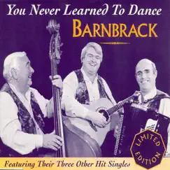 You Never Learned To Dance - single by Barnbrack album reviews, ratings, credits