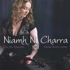 Ón Dá Thaobh / from Both Sides by Niamh Ní Charra album reviews, ratings, credits