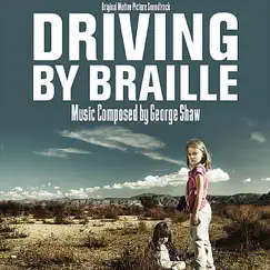 Driving By Braille by George Shaw album reviews, ratings, credits