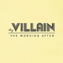 The Morning After - Single by Big Villain album reviews, ratings, credits
