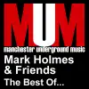 Mark Holmes & Friends - The Best Of... album lyrics, reviews, download