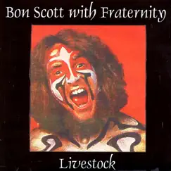 Livestock by Bon Scott with Fraternity album reviews, ratings, credits