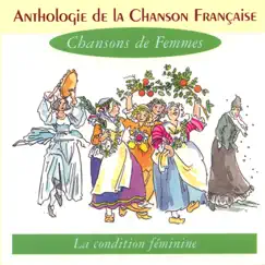 Anthologie de la chanson française : Chansons de femmes by Various Artists album reviews, ratings, credits