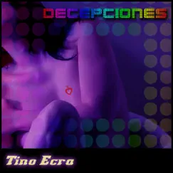 Decepciones (Original Mix) Song Lyrics