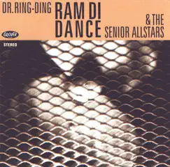 Ram Di Dance by Dr. Ring-Ding & The Senior Allstars album reviews, ratings, credits