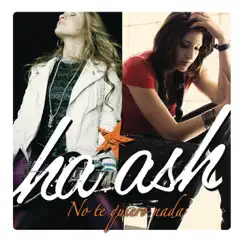 No Te Quiero Nada - Single by Ha-Ash album reviews, ratings, credits