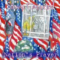 Nation's Prayer - Single by Steve Gunnard album reviews, ratings, credits