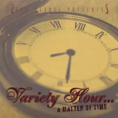 Rob Pearce Presents... Variety Hour... Matter of Time by Rob Pearce album reviews, ratings, credits