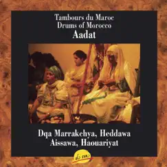 Aadat, Drums of Morocco by Dqa Marrakchya album reviews, ratings, credits