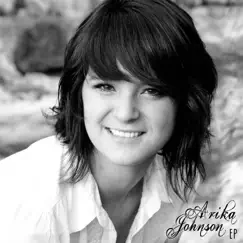 Arika Johnson - EP by Arika Johnson album reviews, ratings, credits