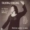Talking/Singing album lyrics, reviews, download