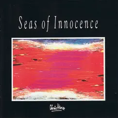 Seas of Innocence by Chris Hinze album reviews, ratings, credits