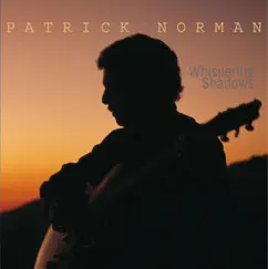 Whispering Shadows by Patrick Norman album reviews, ratings, credits