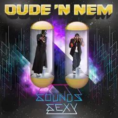 Sounds Sexy - Single by Dude 'n Nem album reviews, ratings, credits