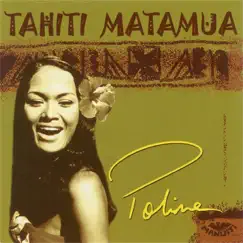 Tahiti Matamua Poline by Poline album reviews, ratings, credits