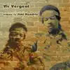 Vic Vergeat: A Live Tribute to Jimi Hendrix album lyrics, reviews, download