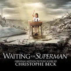 Waiting for Superman (Original Motion Picture Score) by Christophe Beck album reviews, ratings, credits