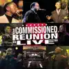 The Commissioned Reunion "Live" album lyrics, reviews, download