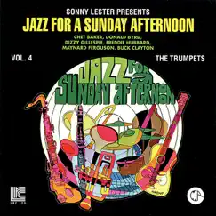 Sonny Lester Presents: Jazz for a Sunday Afternoon, Vol. 4 - The Trumpets by Various Artists album reviews, ratings, credits