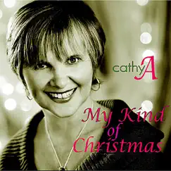 My Kind of Christmas by CathyA album reviews, ratings, credits