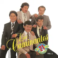 Los Caminantes: 21 Exitos, Vol. 2 by Los Caminantes album reviews, ratings, credits