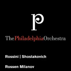 Rossini: Overture to William Tell - Shostakovich: Symphony No. 15 by The Philadelphia Orchestra & Rossen Milanov album reviews, ratings, credits