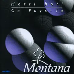 Herri Hori (Ce pays-là) by Montana album reviews, ratings, credits