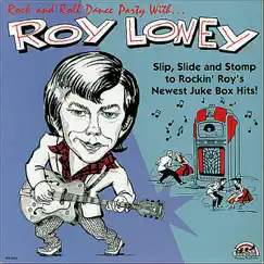 Rock and Roll Dance Party by Roy Loney album reviews, ratings, credits