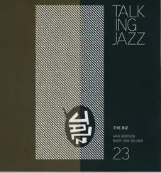 Talking Jazz Volume 23 The Biz by Ben Sidran, Max Gordon & Rudy Van Gelder album reviews, ratings, credits