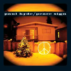 Peace Sign by Paul Hyde album reviews, ratings, credits