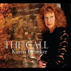 The Call by Karen Drucker album reviews, ratings, credits