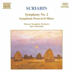 Scriabin: Symphony No. 2 - Symphonic Poem in D Minor by Moscow Symphony Orchestra album reviews, ratings, credits
