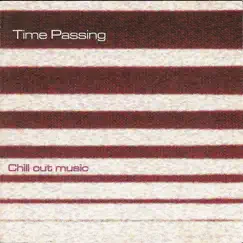 Chill Out Music by Time Passing album reviews, ratings, credits