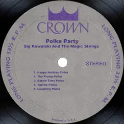 Polka Party by Sig Kowalski & The Magic Strings album reviews, ratings, credits