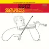 Heifetz: Showpieces album lyrics, reviews, download