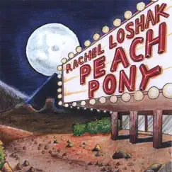 Peach Pony by Rachel Loshak album reviews, ratings, credits